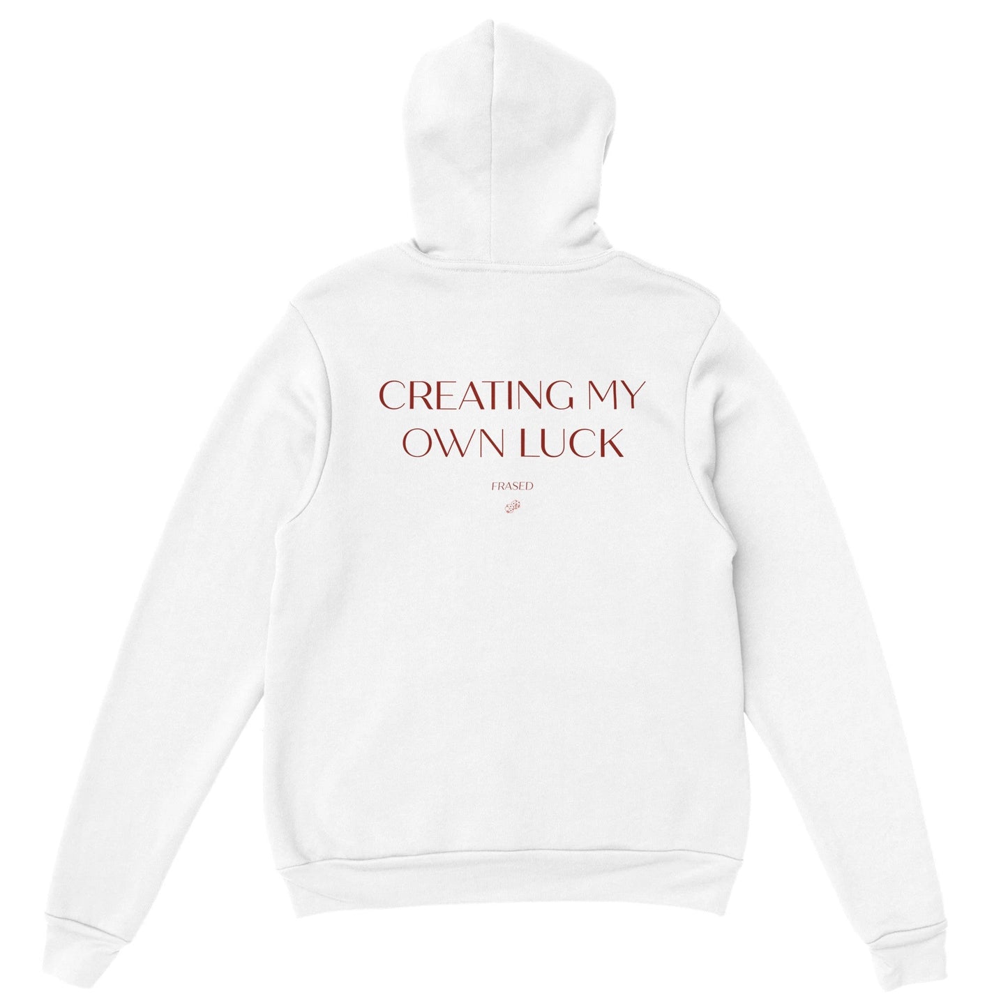 CREATING MY OWN LUCK - HOODIE