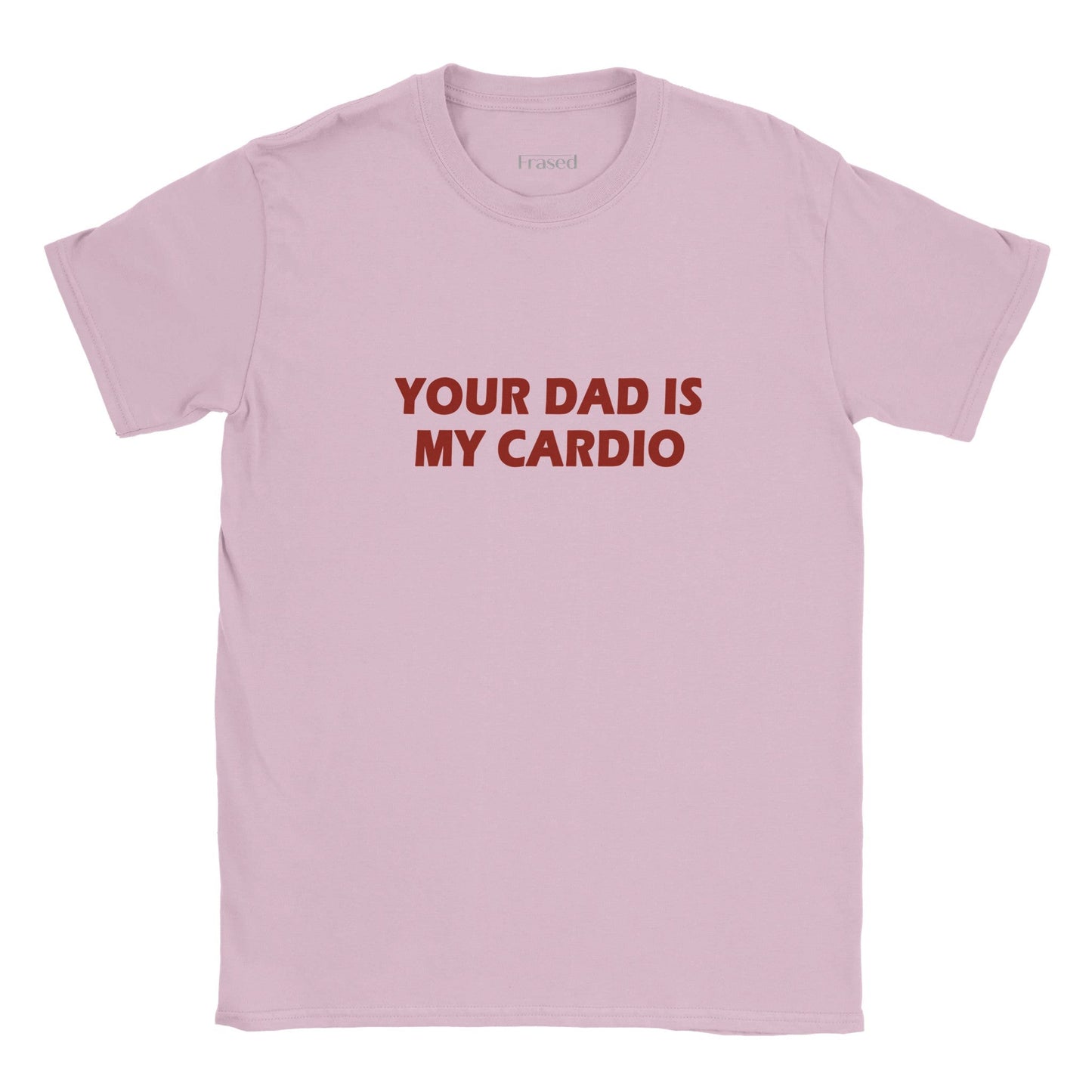 YOUR DAD IS MY CARDIO