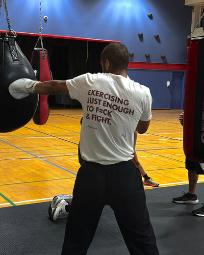 EXERCISING JUST ENOUGH TO F≈CK & FIGHT