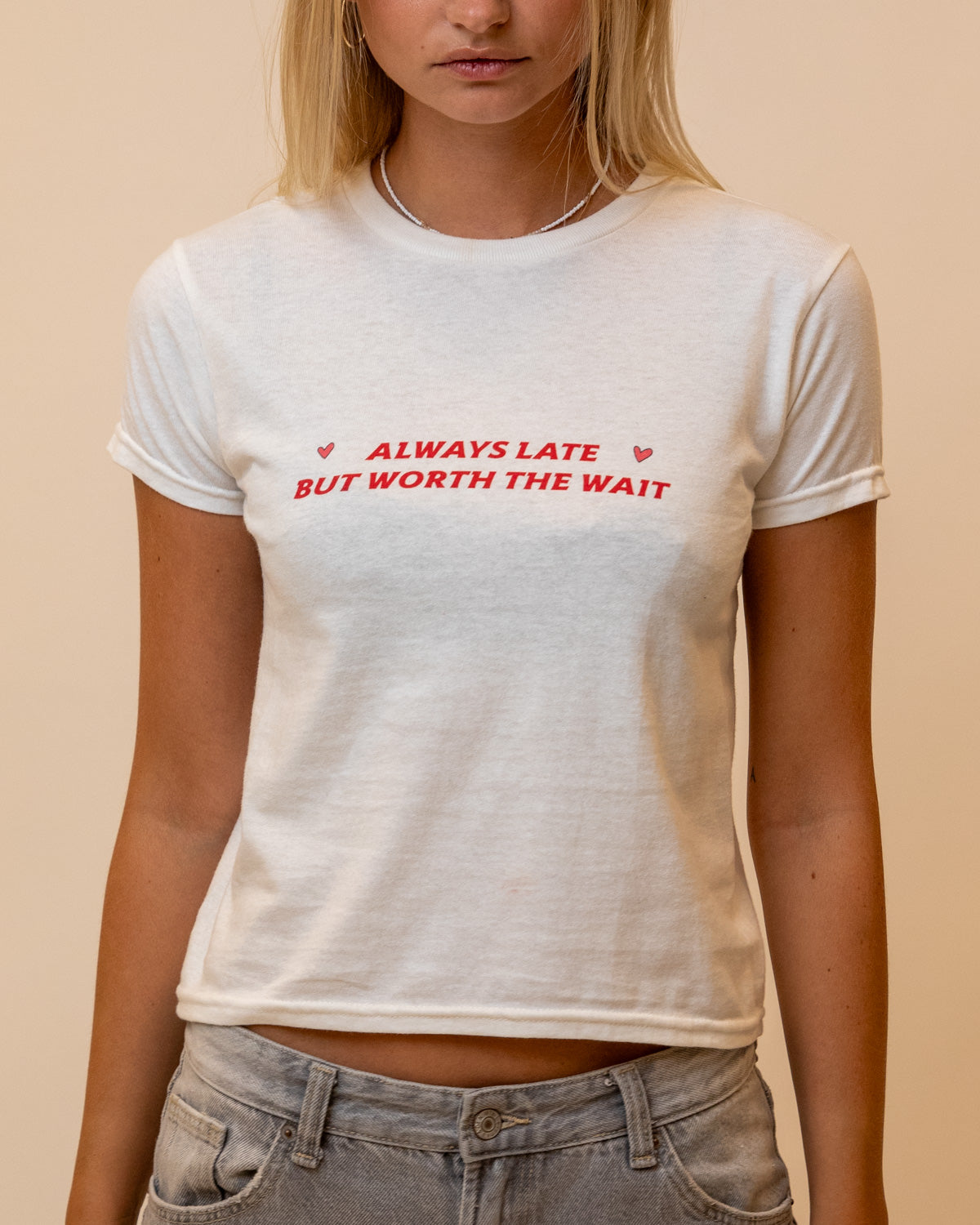 ALWAYS LATE BUT WORTH THE WAIT