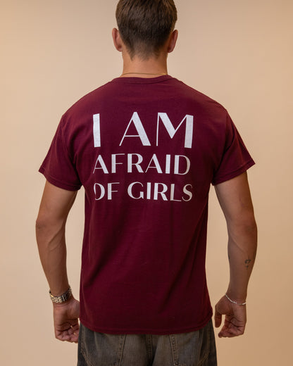 I AM AFRAID OF GIRLS - BACKPRINT