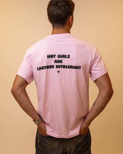 HOT GIRLS ARE LACTOSE INTOLERANT