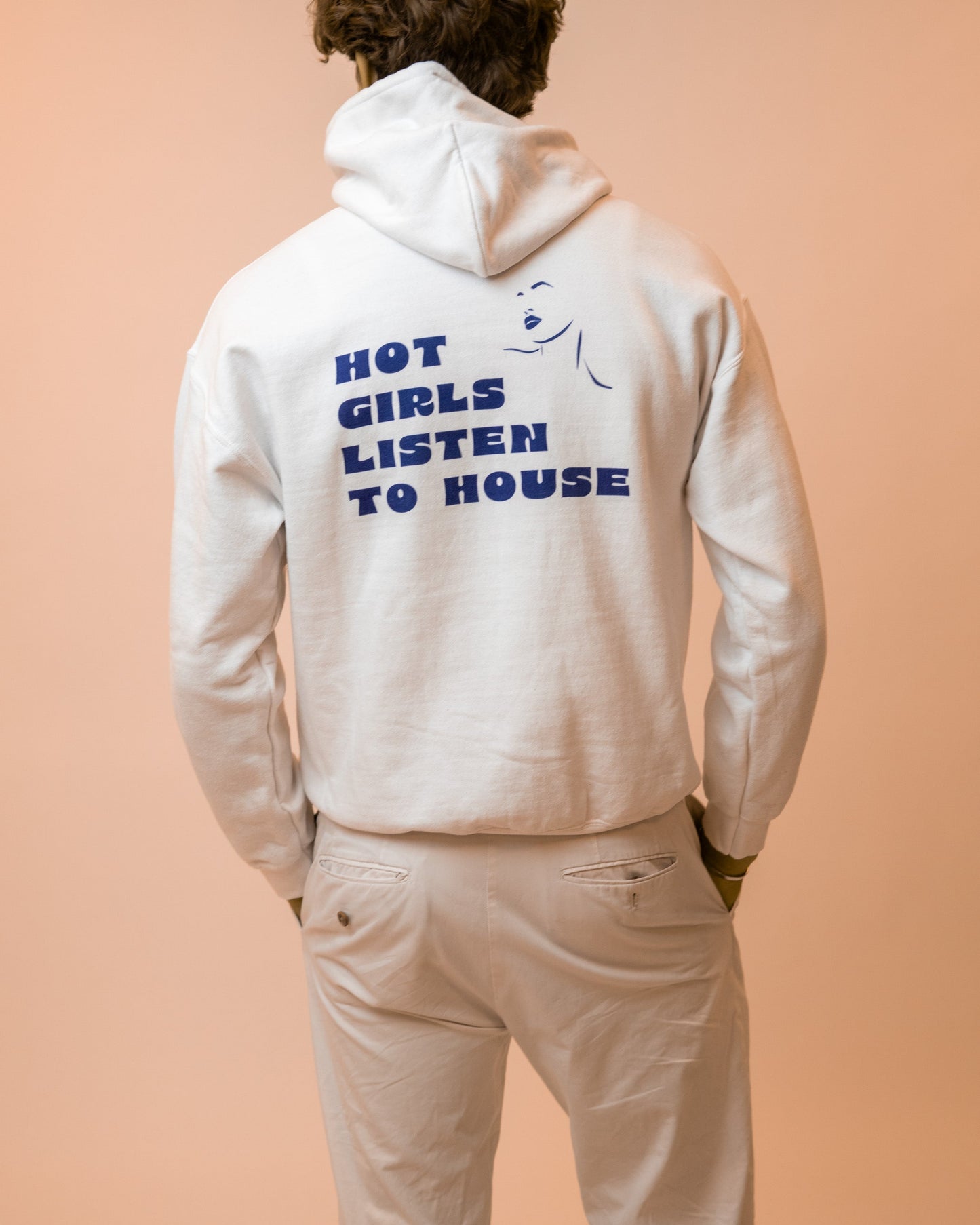 HOT GIRLS LISTEN TO HOUSE - HOODIE