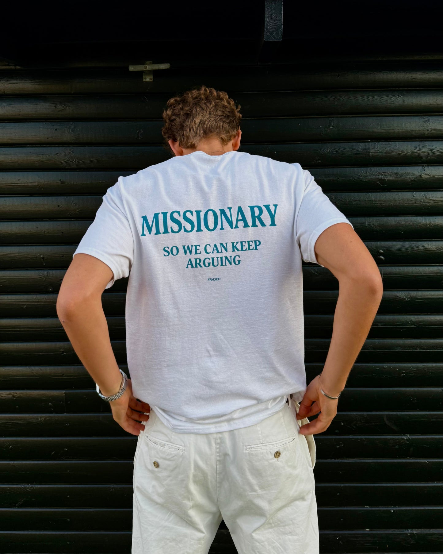 MISSIONARY SO WE CAN KEEP ARGUING