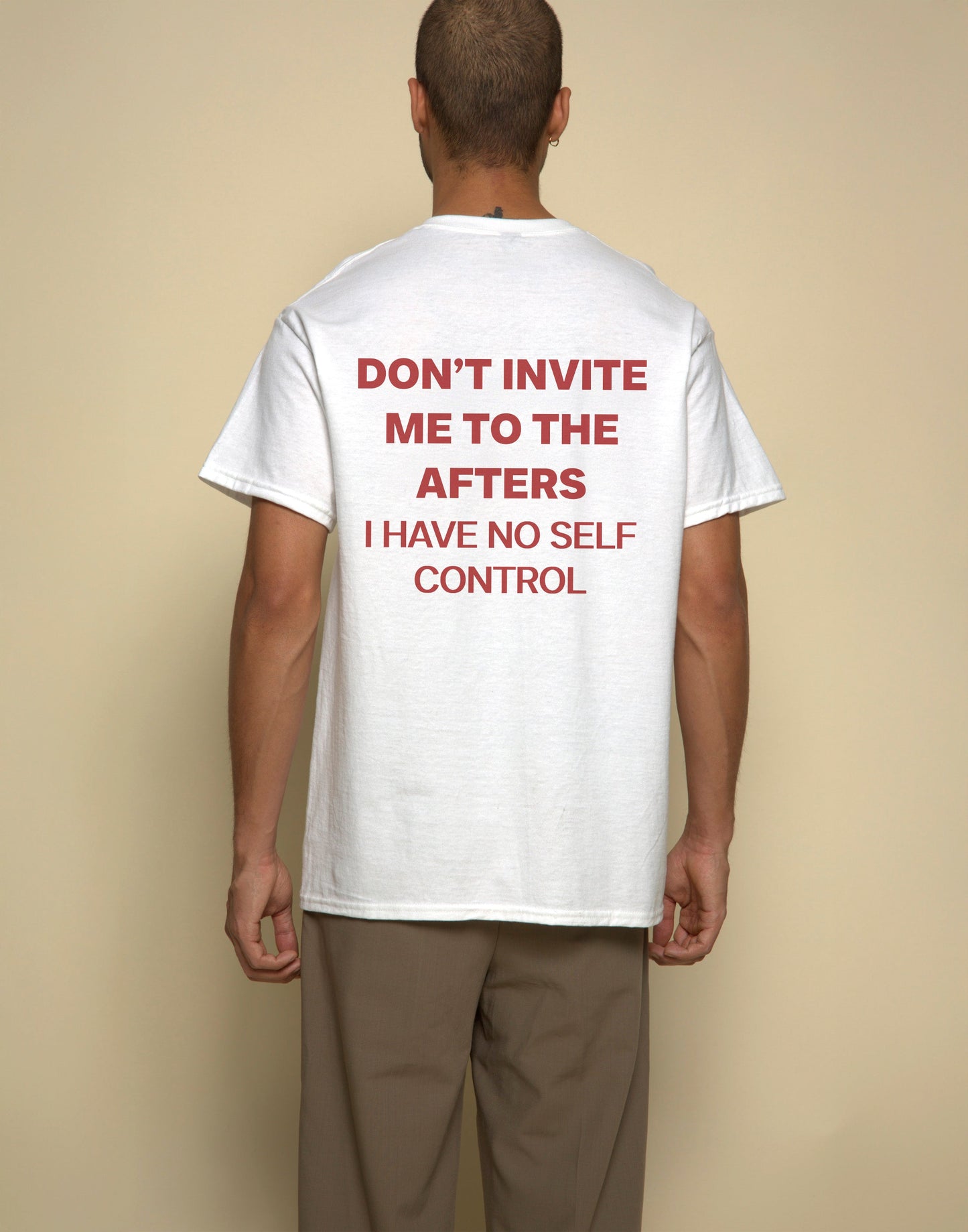 DON'T INVITE ME TO THE AFTERS. I HAVE NO SELF CONTROL