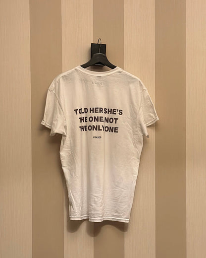 TOLD HER SHE'S THE ONE. NOT THE ONLY ONE