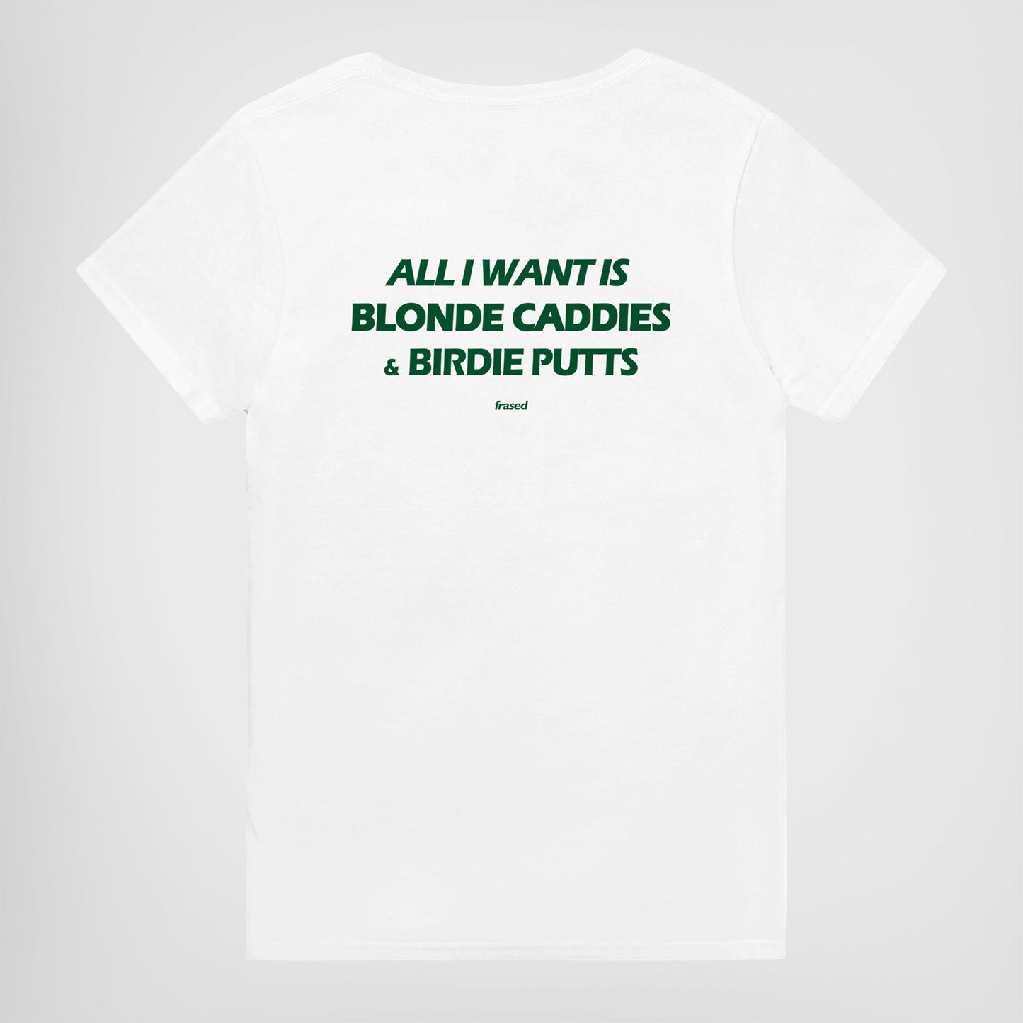 ALL I WANT IS BLONDE CADDIES & BIRDIE PUTTS