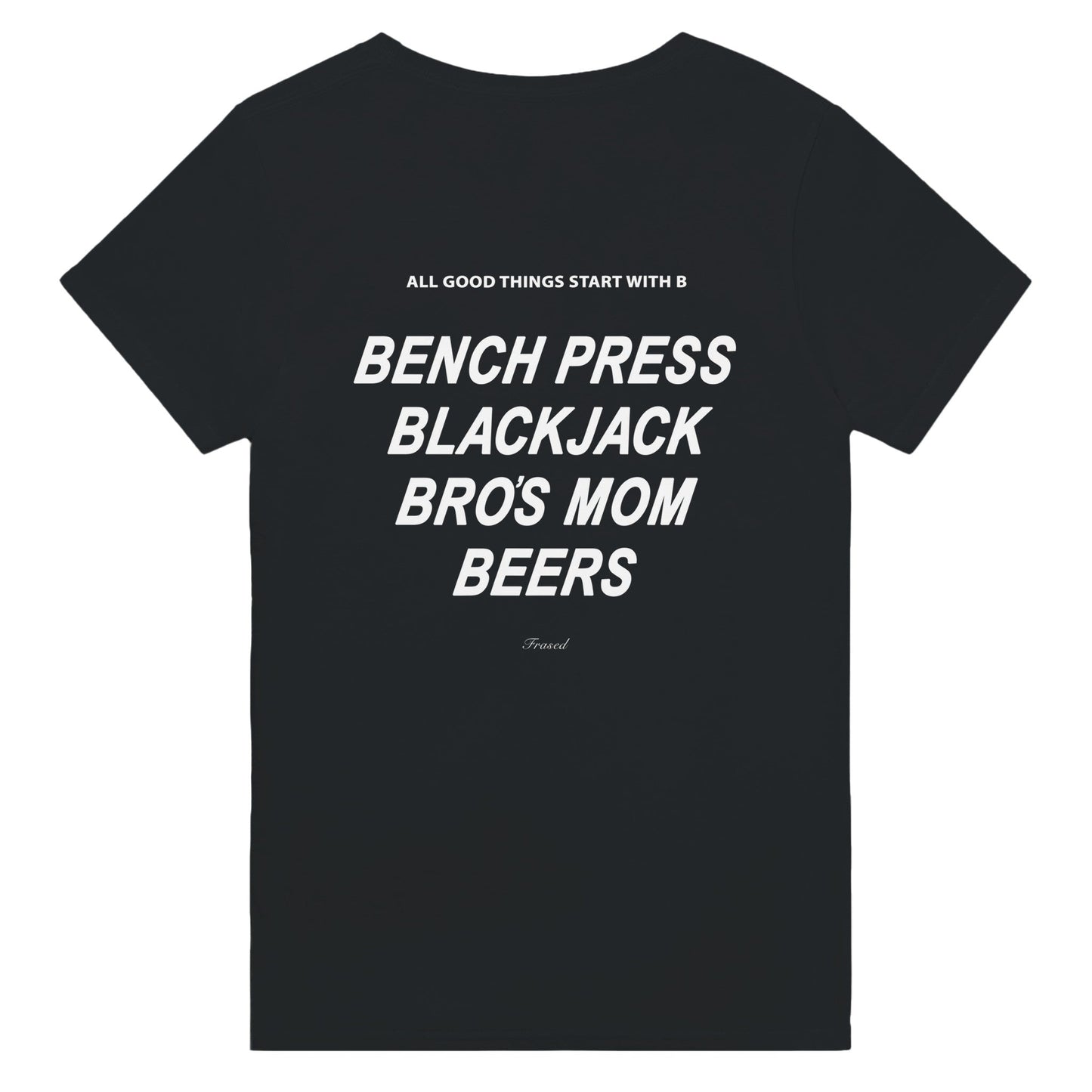 ALL GOOD THINGS START WITH B