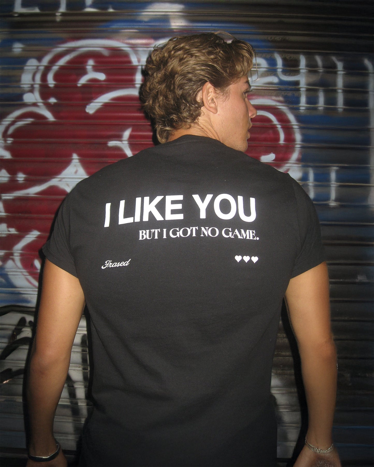 I LIKE YOU BUT I GOT NO GAME.